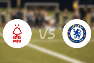 欧冠资格生死战!诺丁汉森林主场阻击切尔西,蓝军能否全身而退?